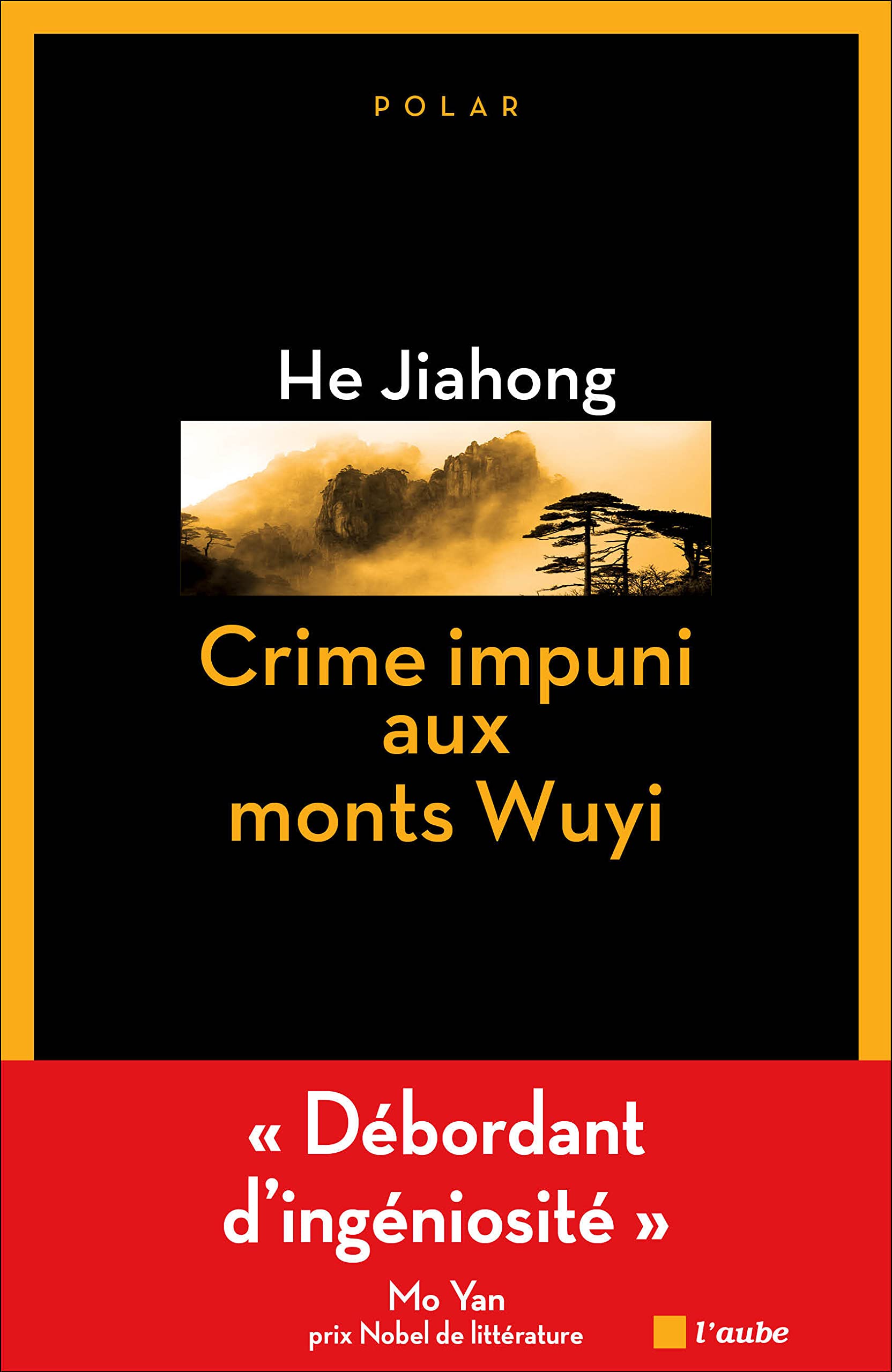 Crime impuni aux monts Wuyi 9782815905886