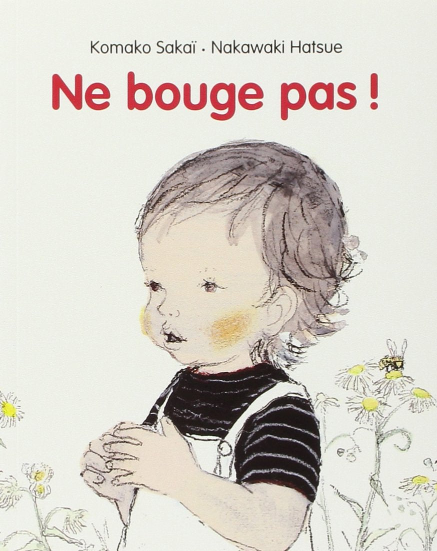 Ne bouge pas ! 9782211091091