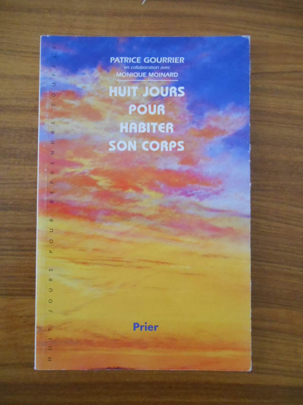 Huit jours pour habiter son corps 9782220055015