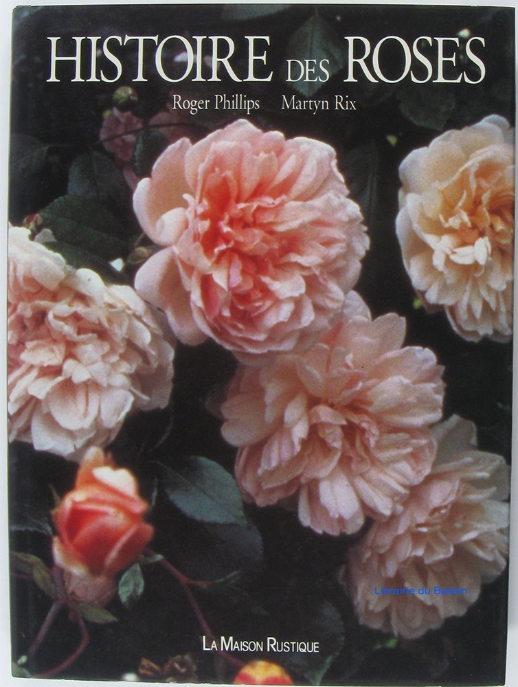 HISTOIRE DES ROSES 9782706617379