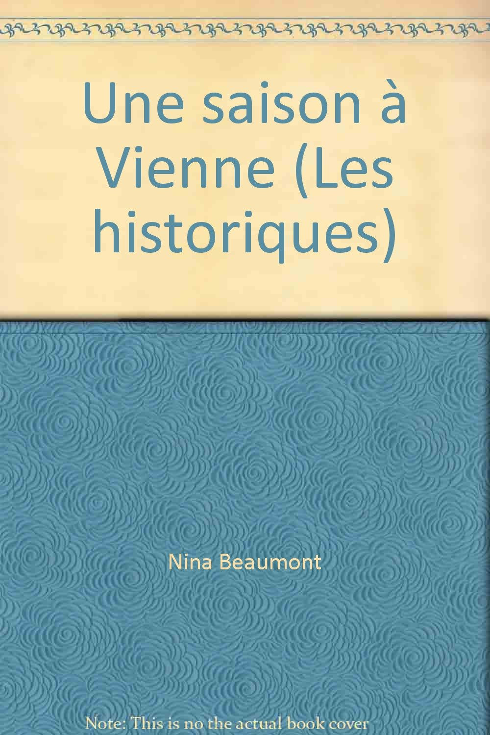 Une saison à Vienne (Les historiques) 9782280805346