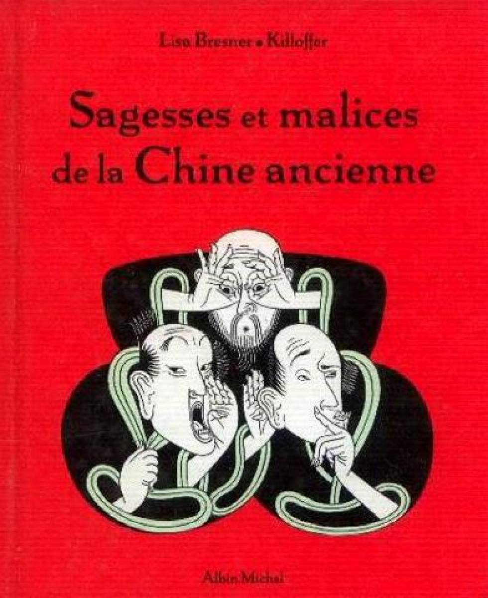 Sagesses et malices de la Chine ancienne 9782226112026