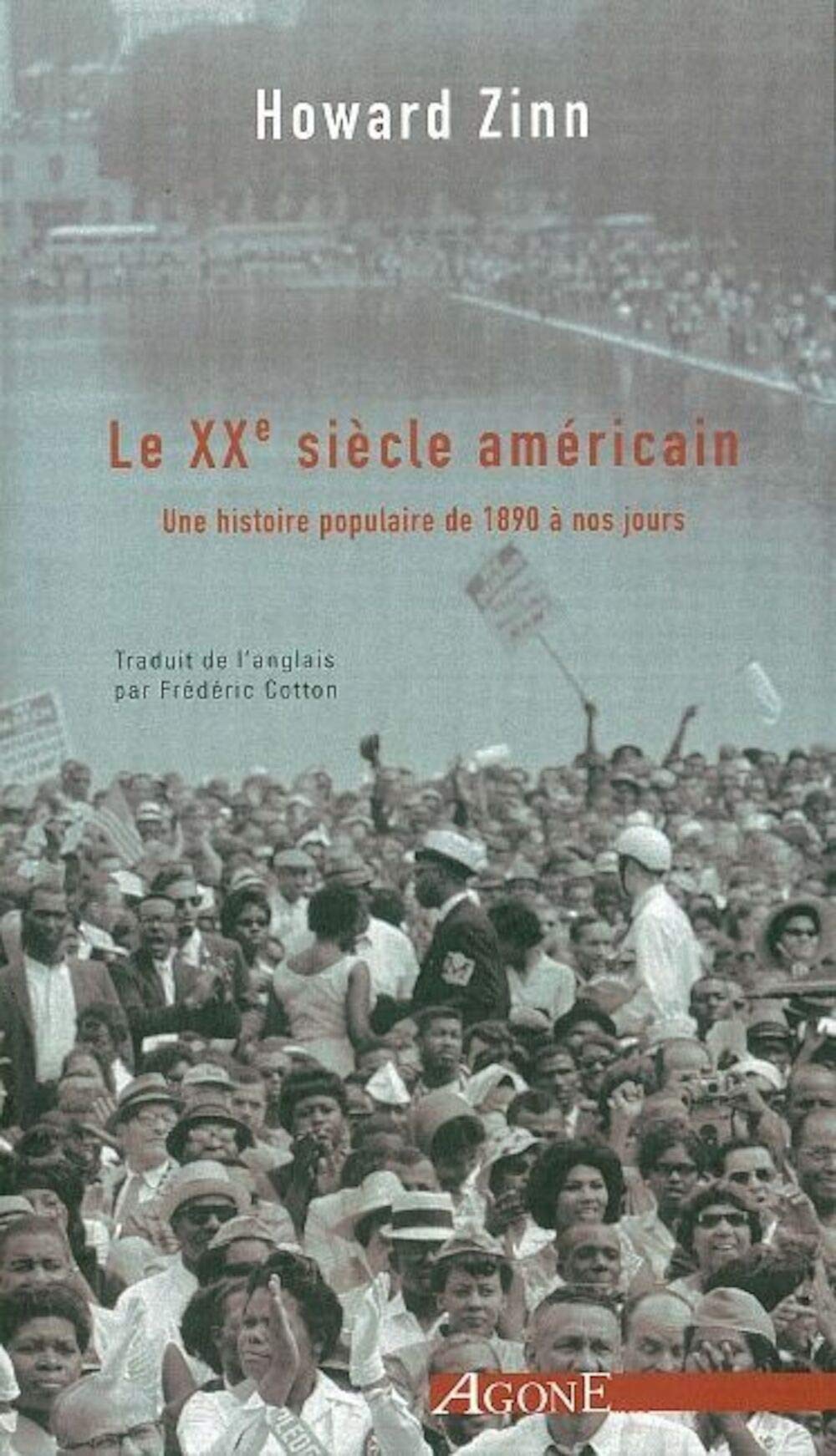 Le XXe siècle américain: Une histoire populaire de 1890 à nos jours 9782895960133