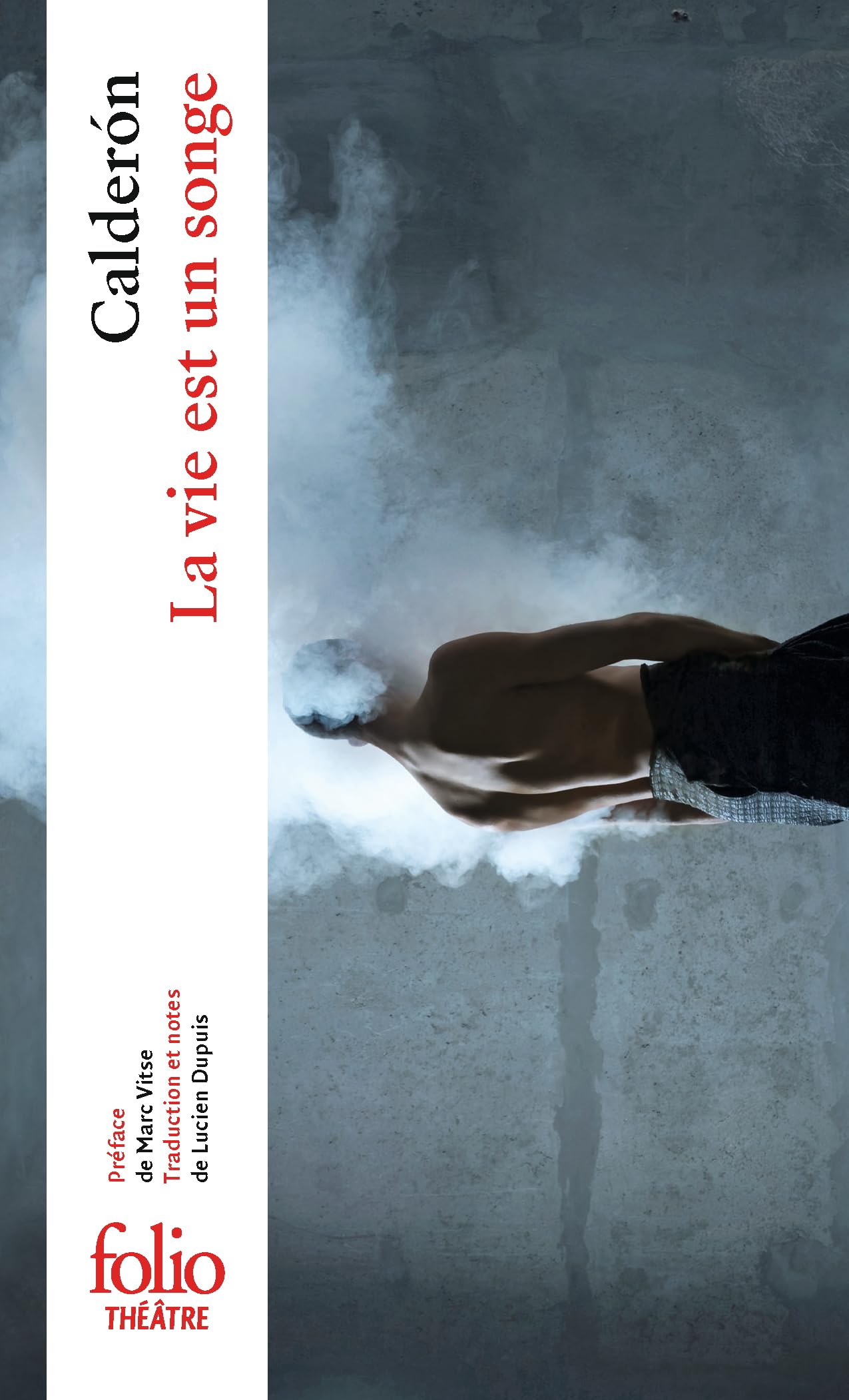 La Vie est un songe 9782070400645