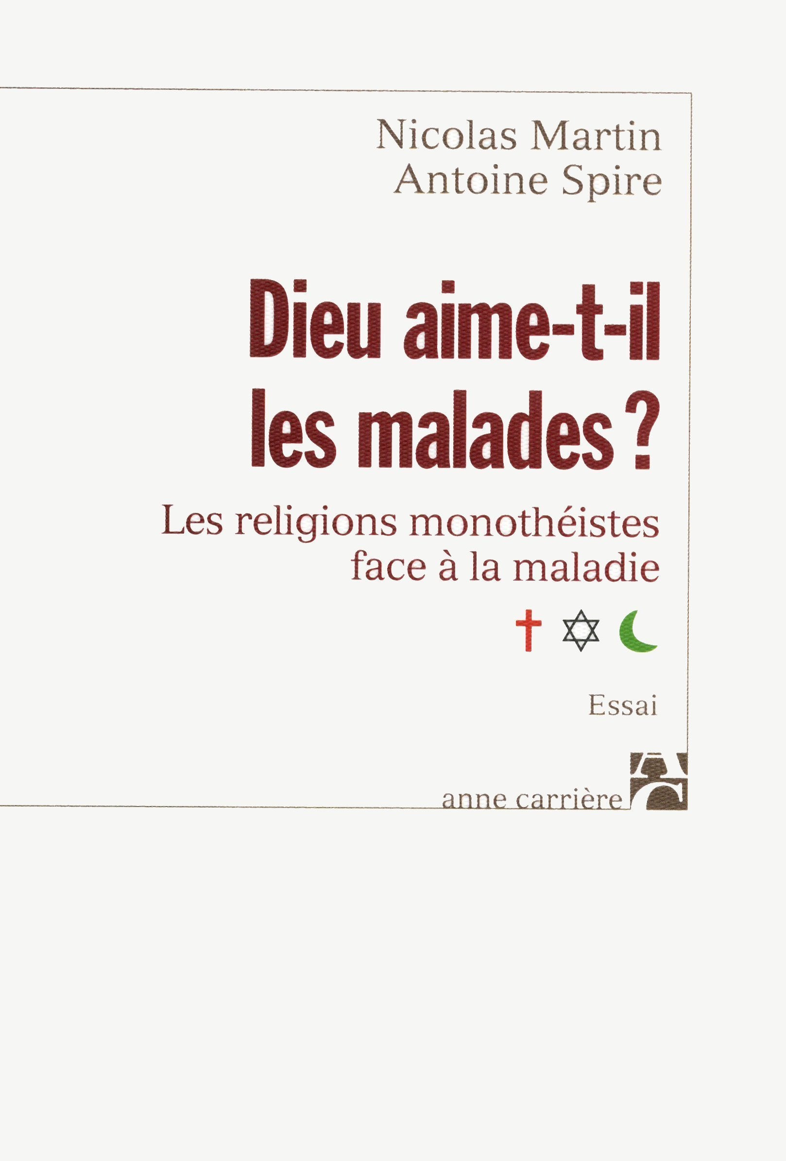 Dieu aime-t-il les malades ? 9782843372520