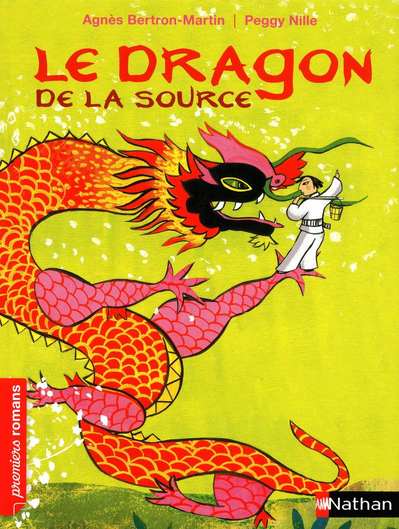 Le dragon de la source - Roman Fantastique - De 7 à 11 ans 9782092534519