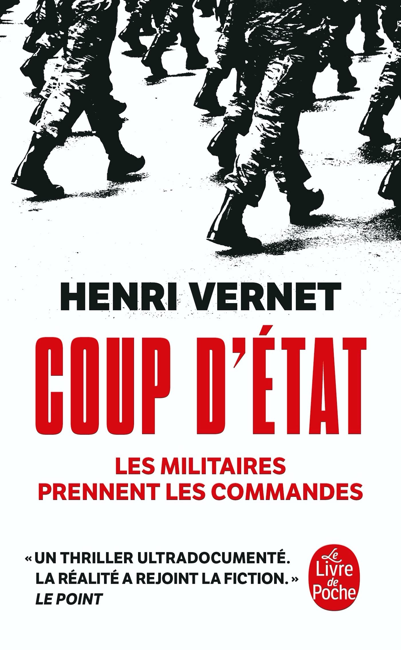 Coup d'État: Les militaires prennent les commandes 9782253260349