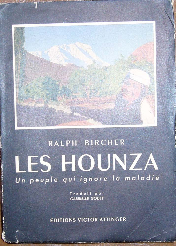 Les Hounza - Un peuple qui ignore la maladie 