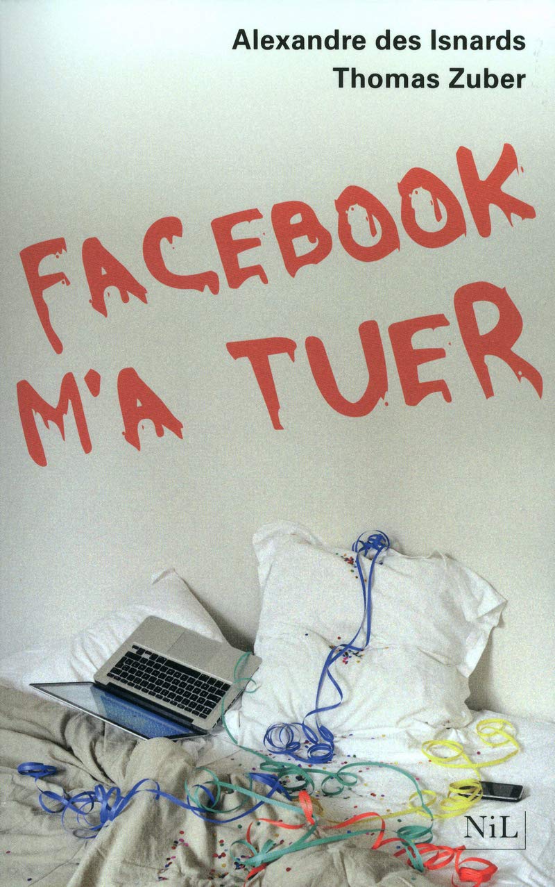 Facebook m'a tuer 9782841114450