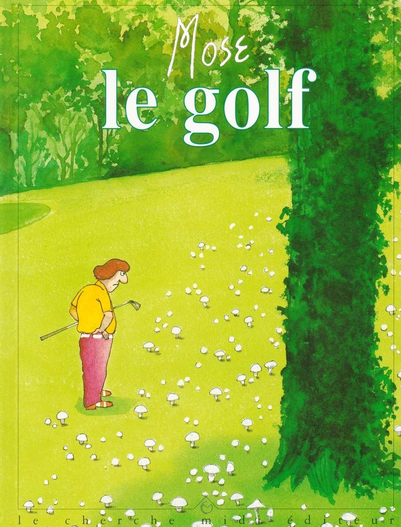 Le Golf 9782862744162