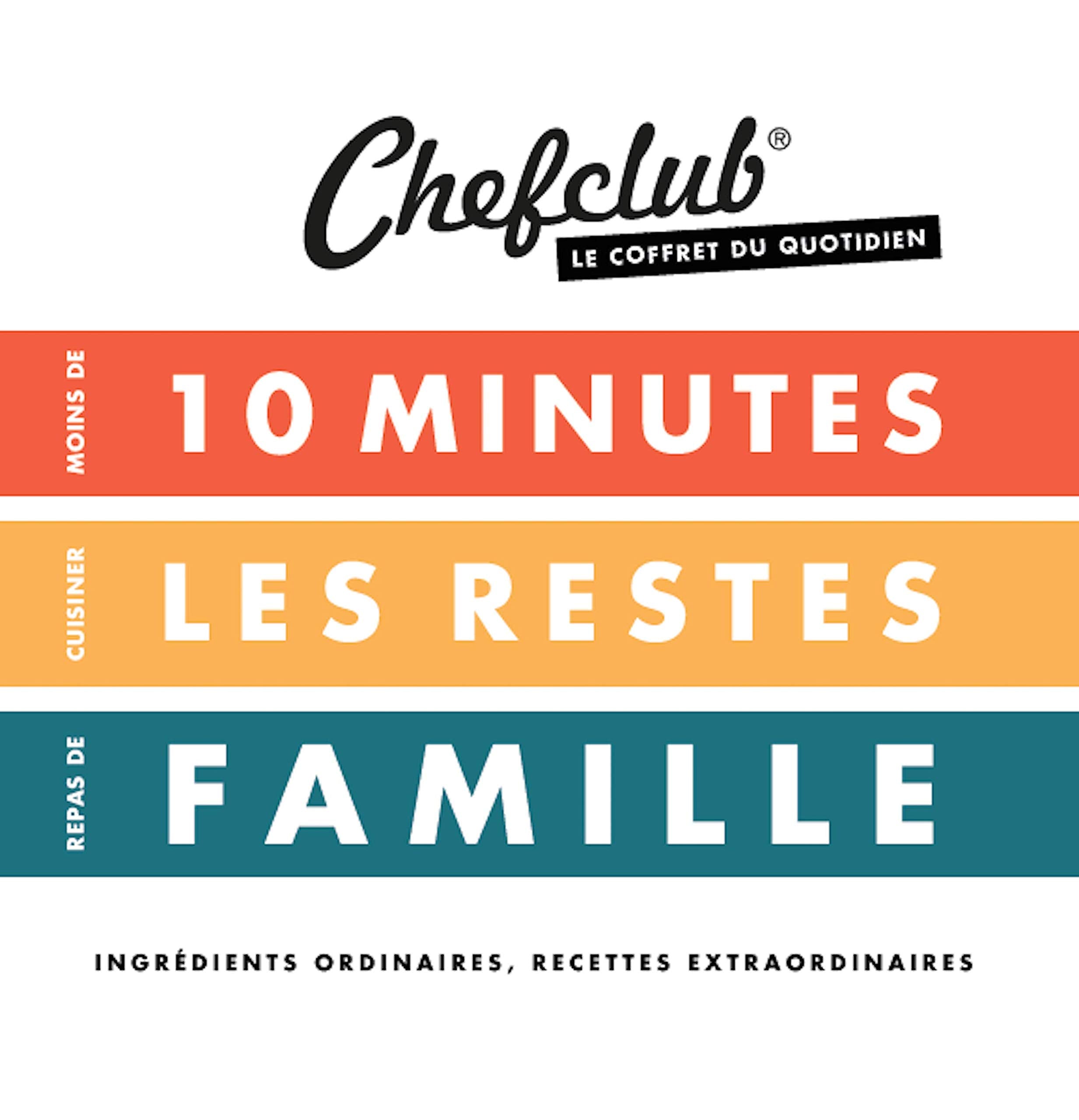 Le coffret du quotidien CHEFCLUB : Moins de 10 minutes - Cuisiner les restes - Repas de famille 9782490129287