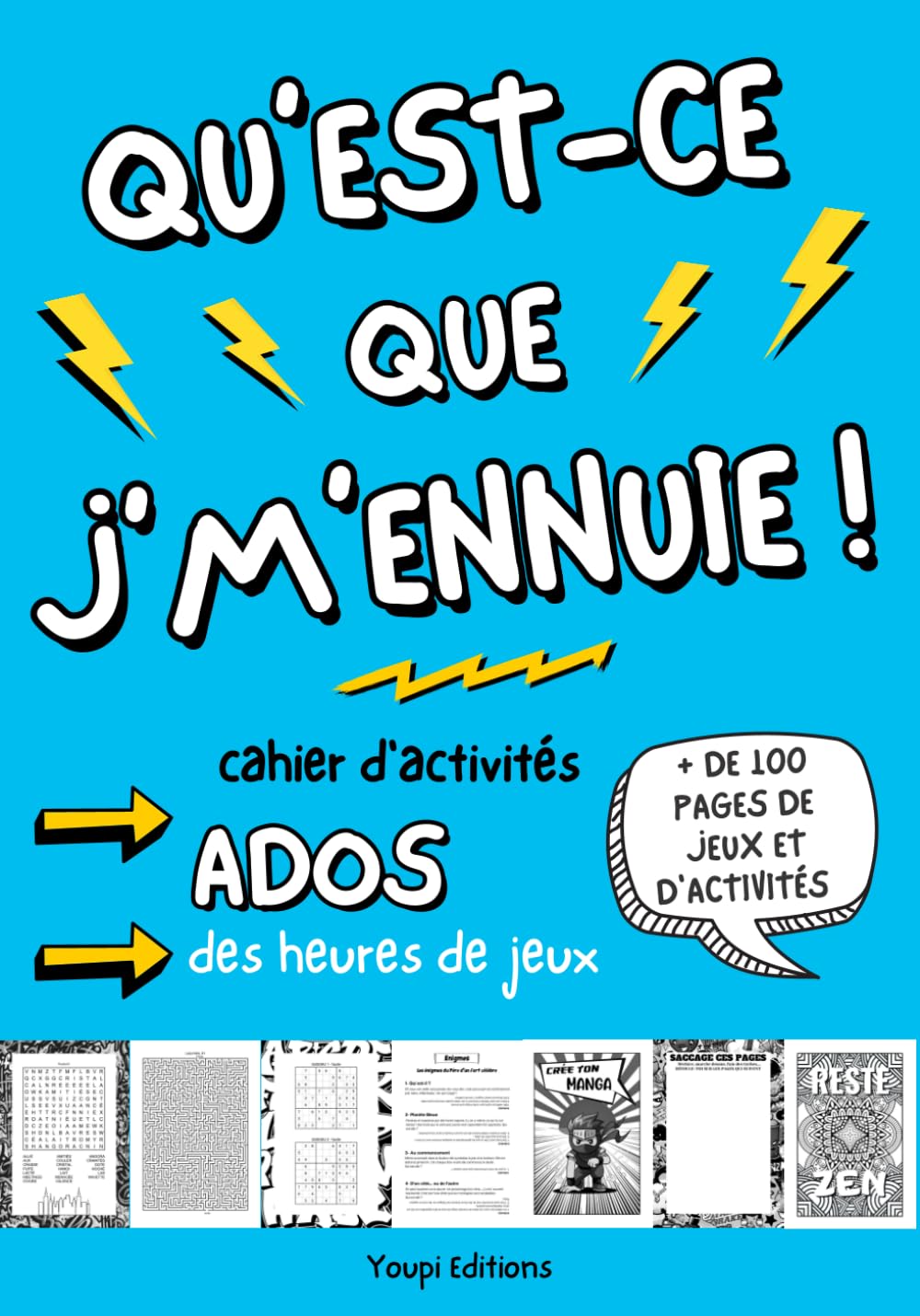 Qu'est-ce que j'm'ennuie ! cahier d'activités ados: livre jeu pour ado de 12-17 ans | + 100 pages de jeux et d'activité | Mots mêlés | Sudoku | ... Enigmes | Espace défouloir Saccage ce carnet 9798577534783