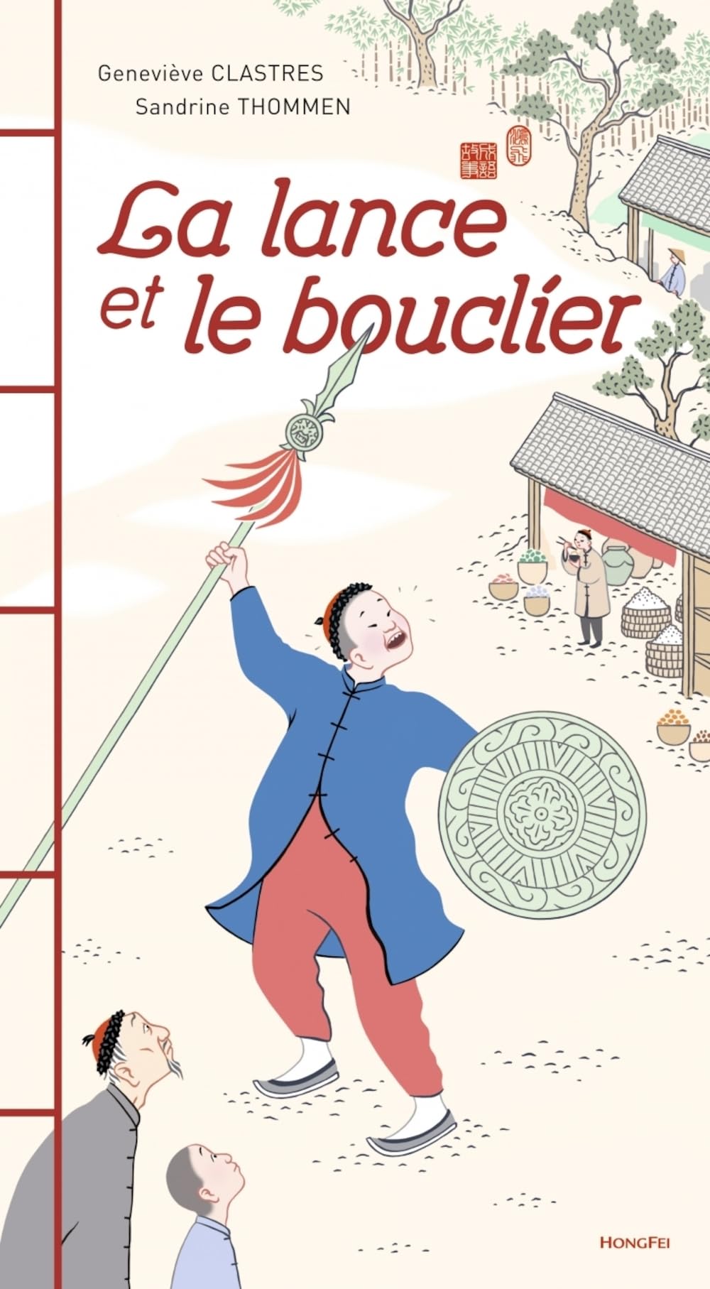 La lance et le bouclier 9782355581090