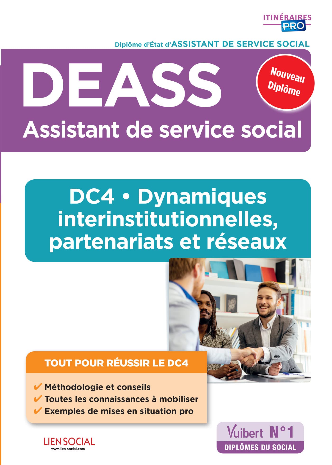 DEASS - DC4 Dynamiques interinstitutionnelles, partenariats et réseaux: Assistant de service social - Nouveau diplôme 9782311207088