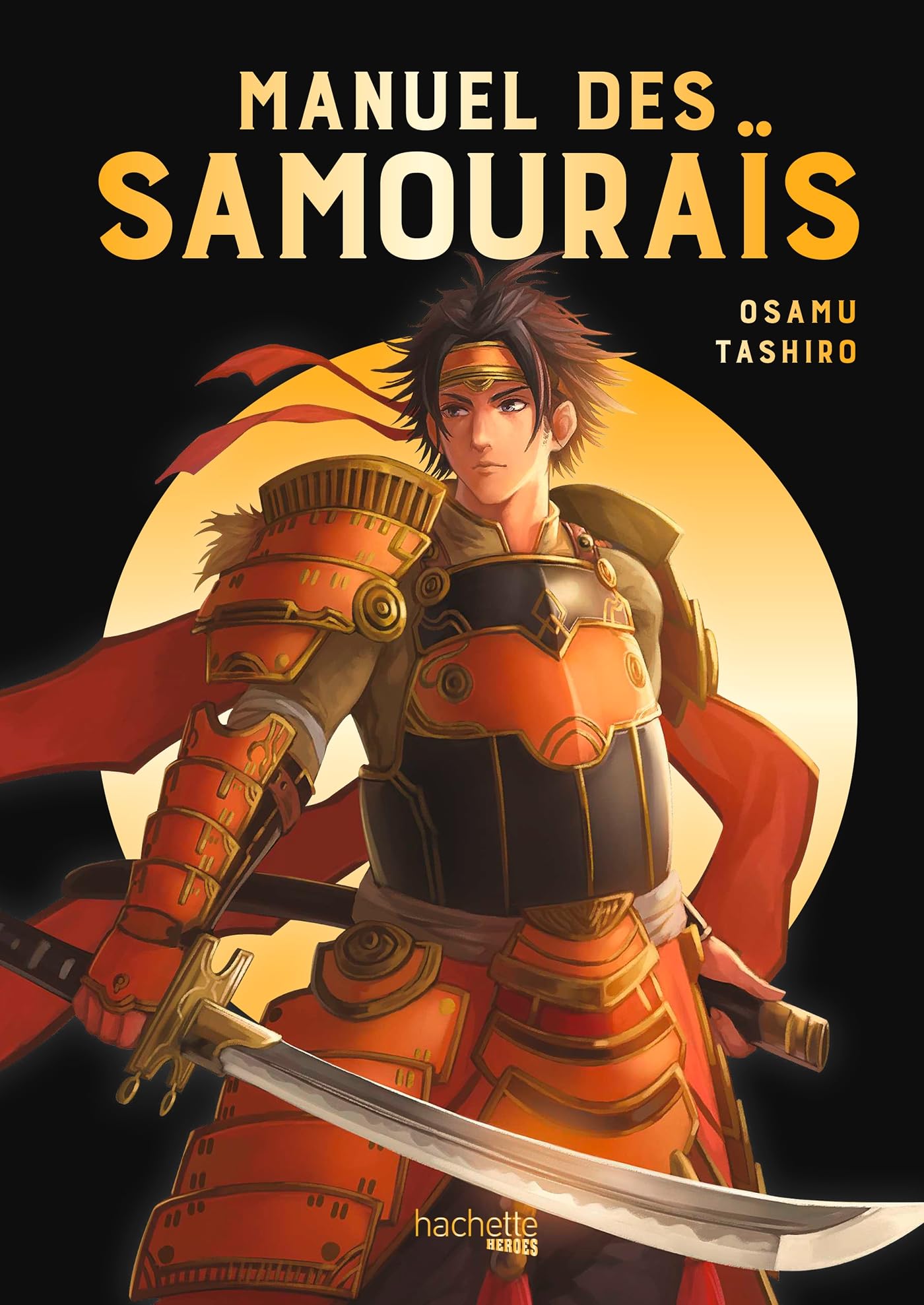 Manuel des Samouraïs 9782017885511