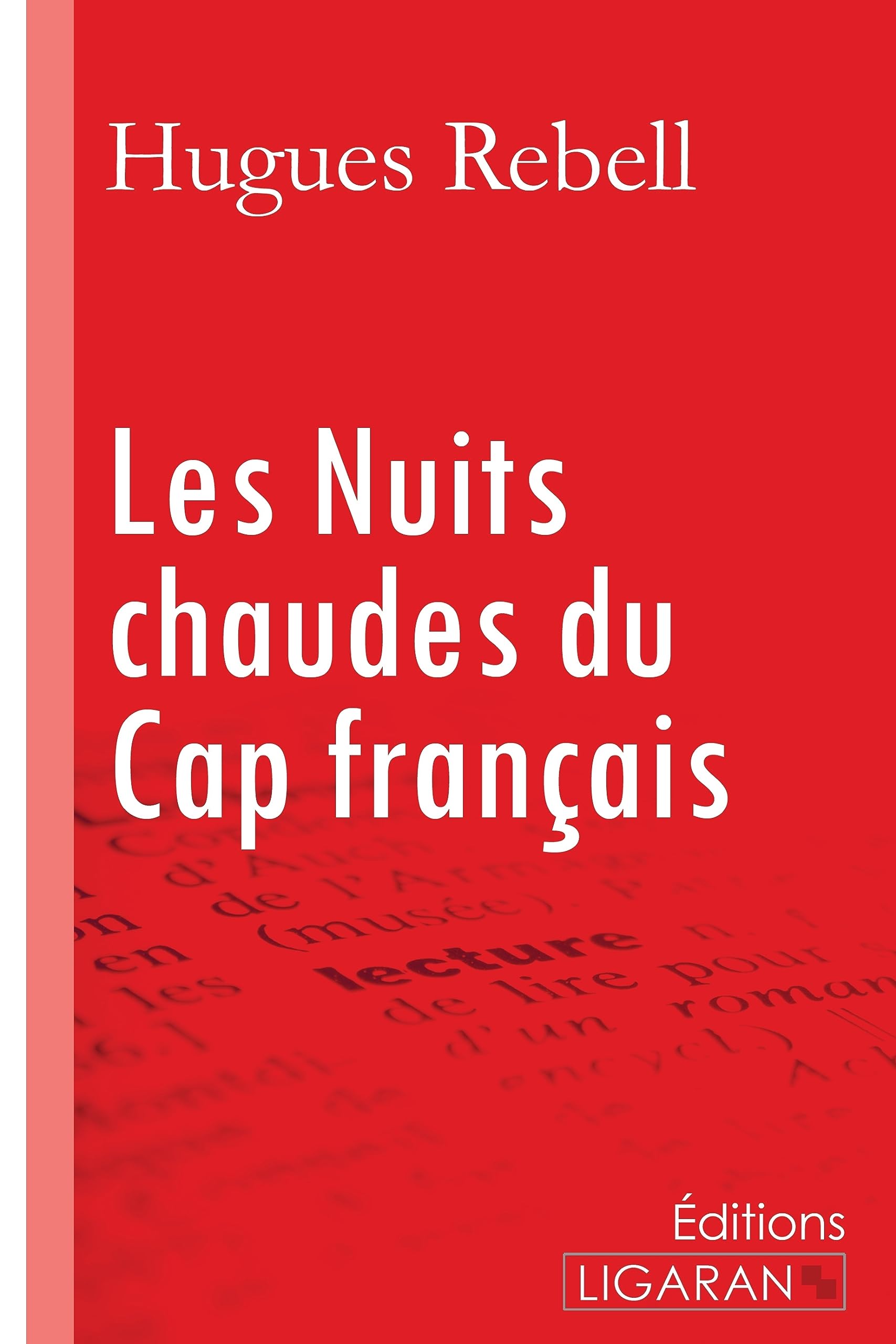 Les Nuits chaudes du Cap français 9782335028317