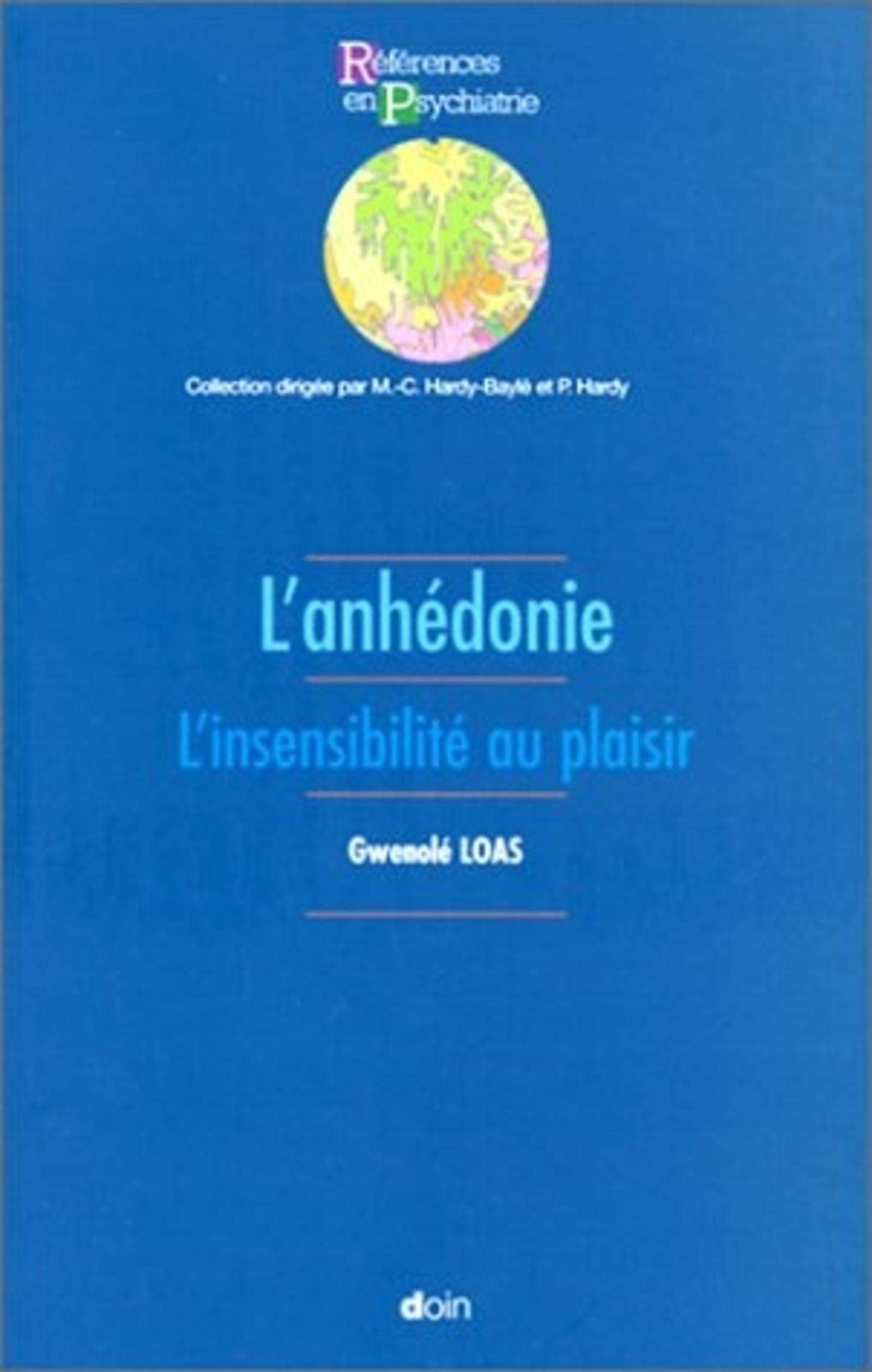 L'Anhédonie : L'Insensibilité au plaisir 9782704011216