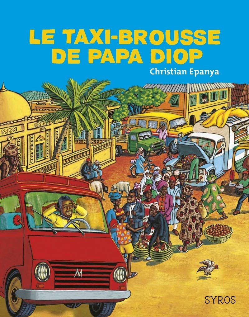 Le taxi brousse de Papa Diop 9782748516982