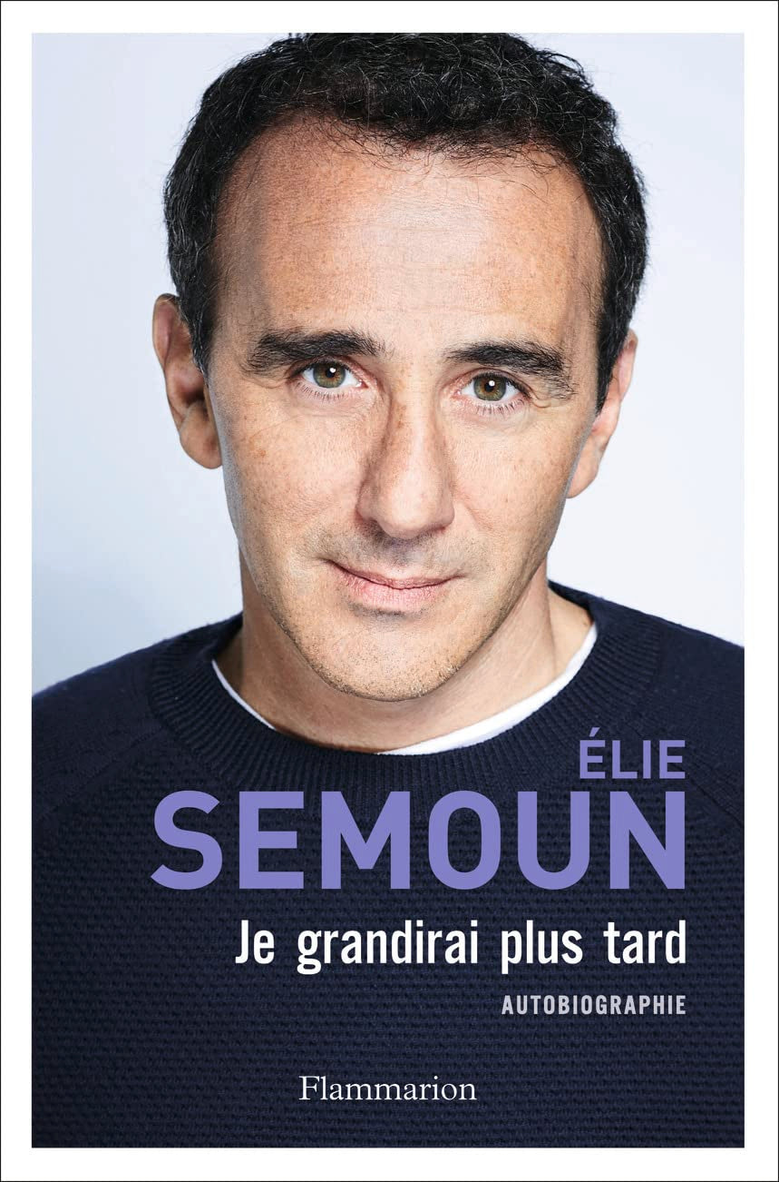 Je grandirai plus tard: Autobiographie 9782081309579