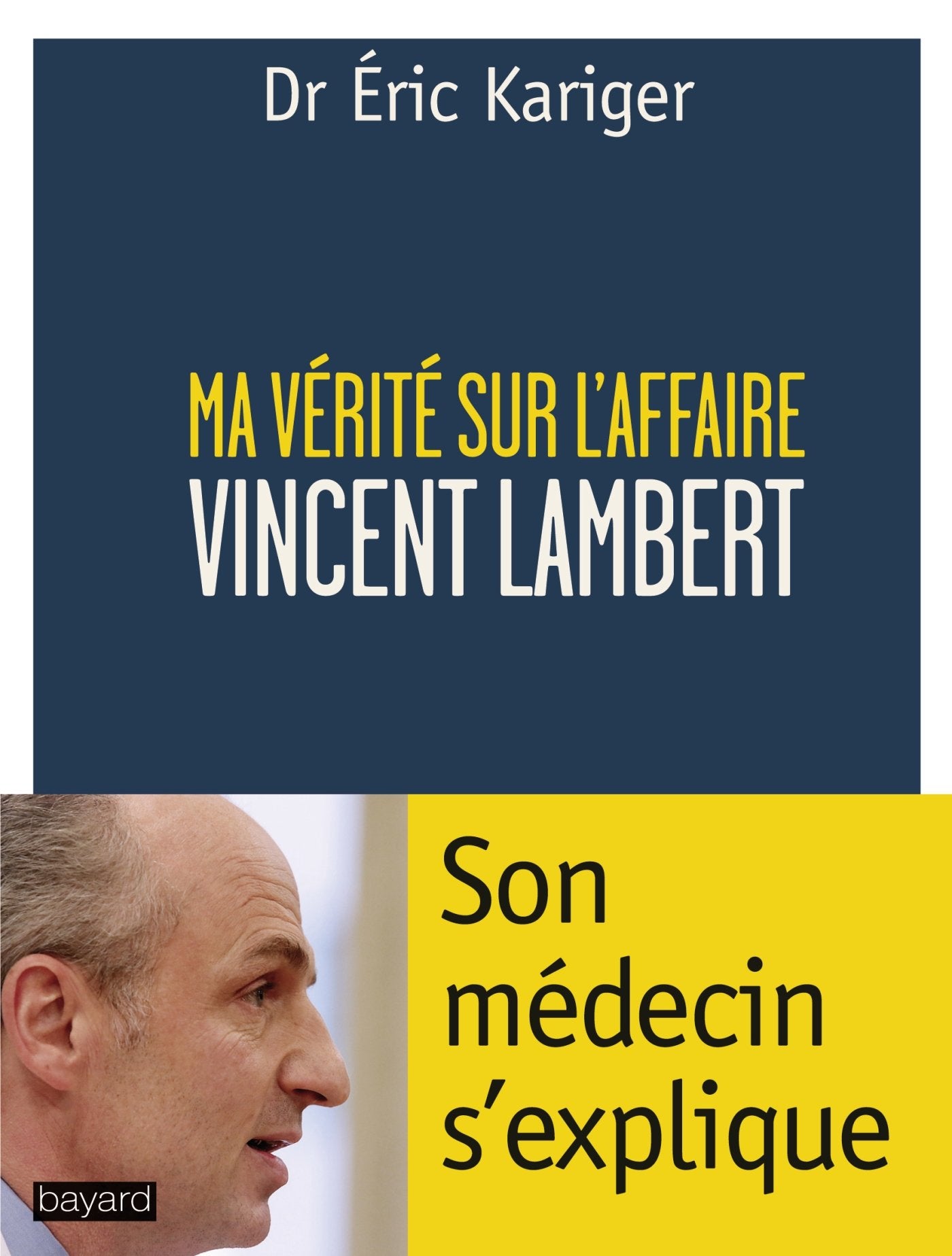 MA VÉRITÉ SUR L'AFFAIRE LAMBERT 9782227488021