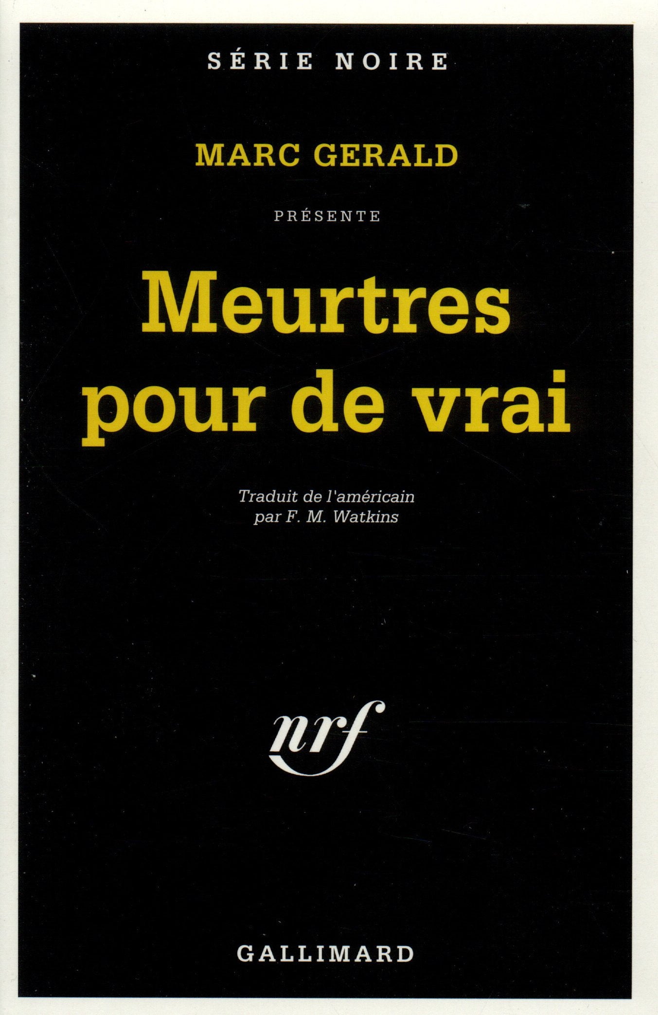 Meurtres pour de vrai 9782070493784