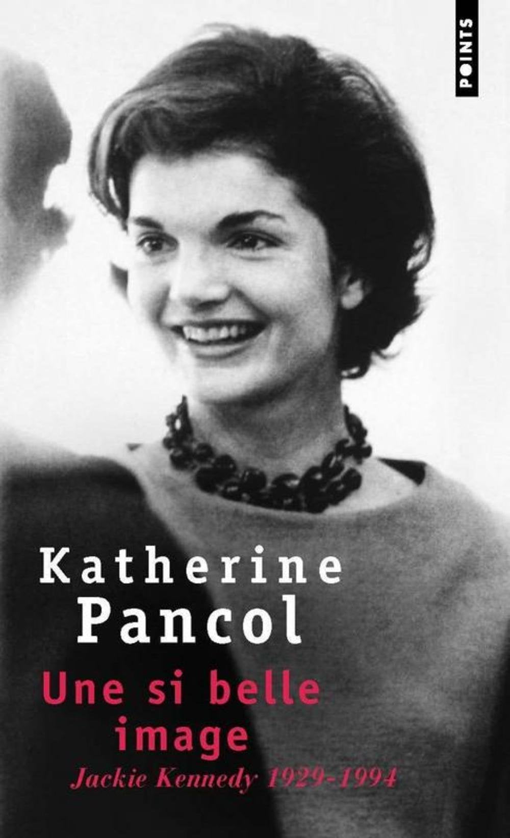 Une si belle image: Jackie Kennedy 1929-1994 9782020259095