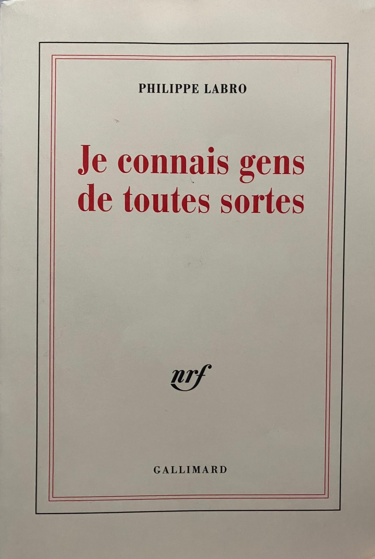 Je connais gens de toutes sortes 9782702849637