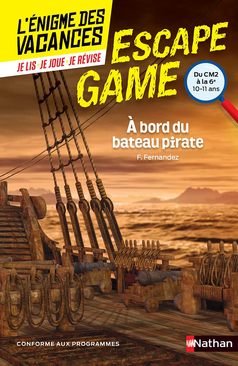 L'énigme des vacances Escape Game - À bord du bateau pirate - CM2 vers 6e - 10/11 ans (52) 9782091933917