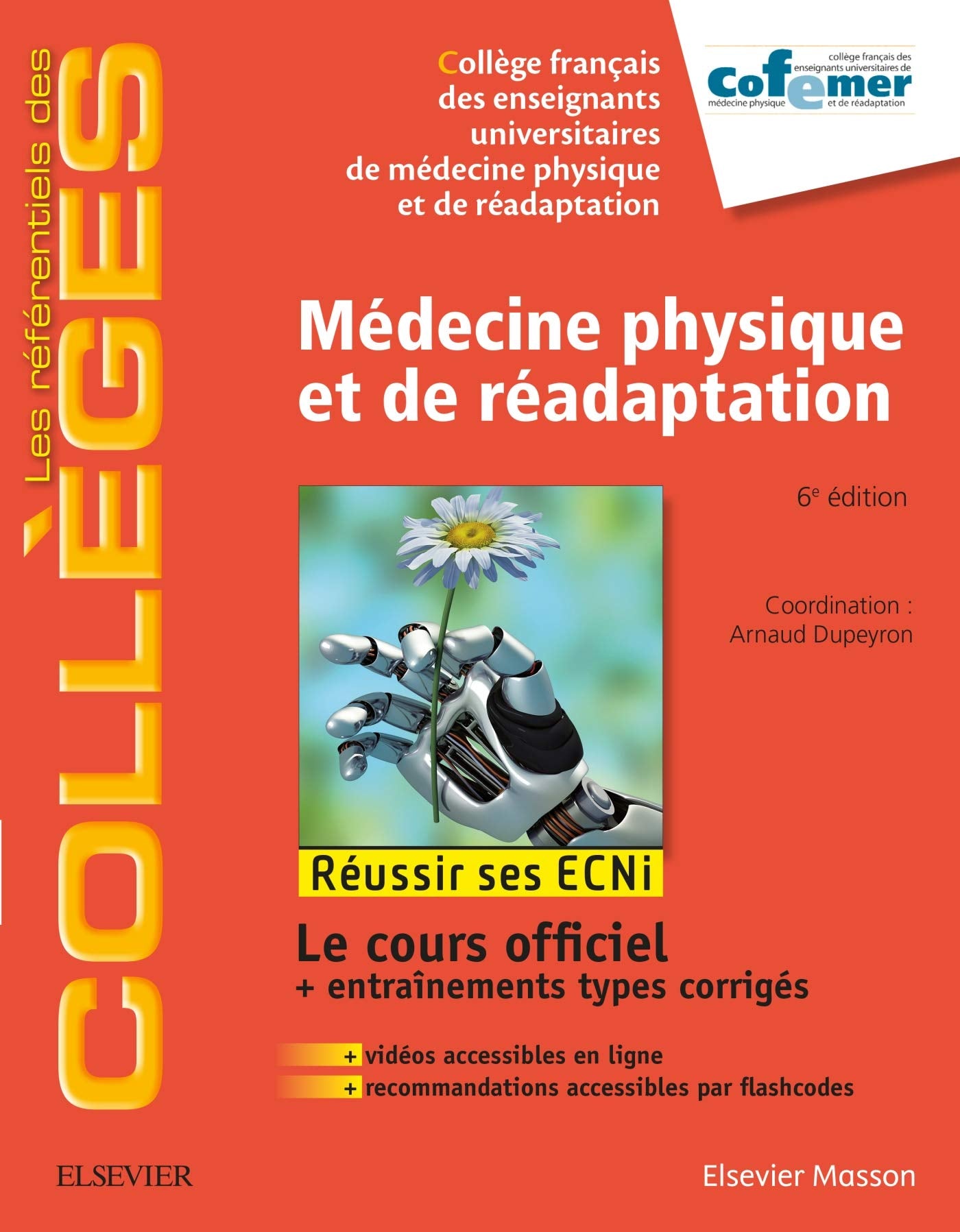 Médecine physique et de réadaptation: Réussir les ECNi 9782294755972