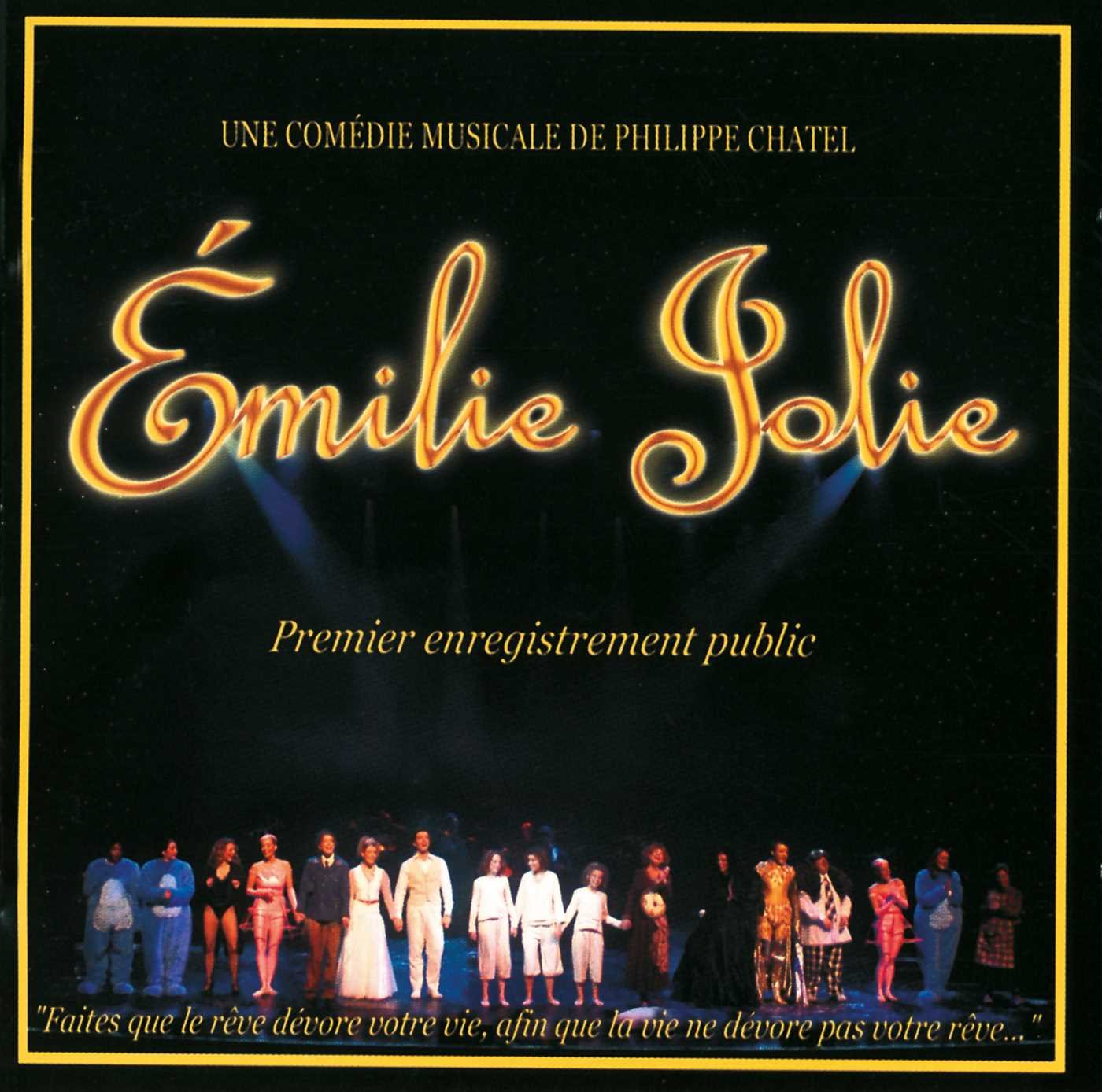 Émilie Jolie - Une comédie musicale de Philippe Chatel / Premier enregistrement public 0044006666723