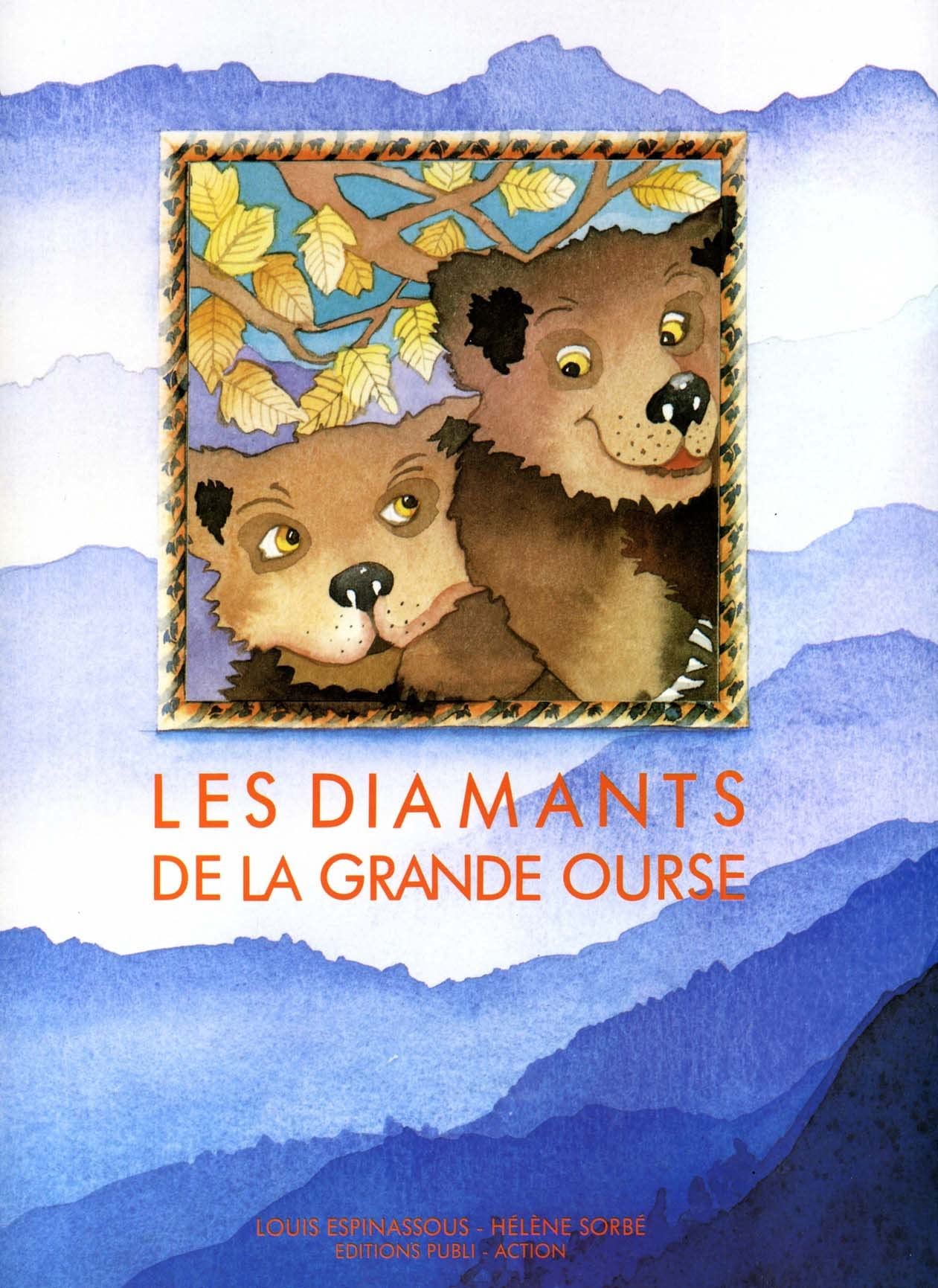 Les diamants de la grande ourse 9782906922037