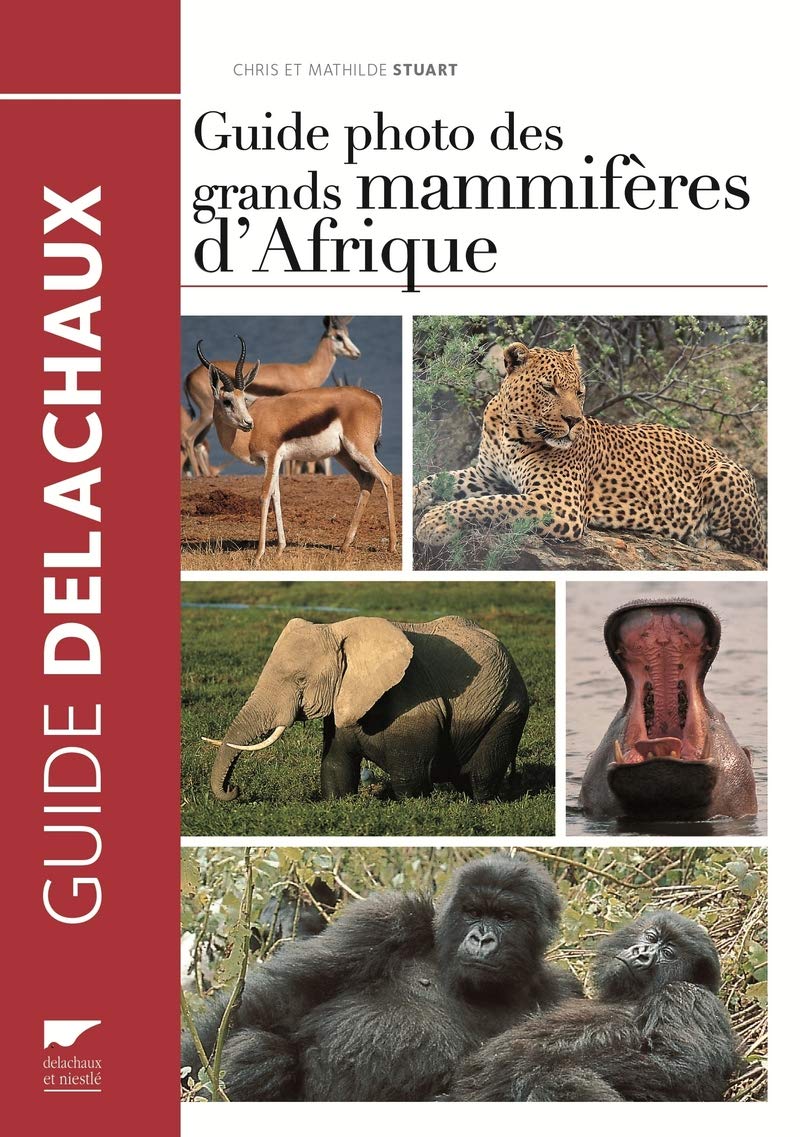 Guide photo des grands mammifères d'Afrique 9782603021903