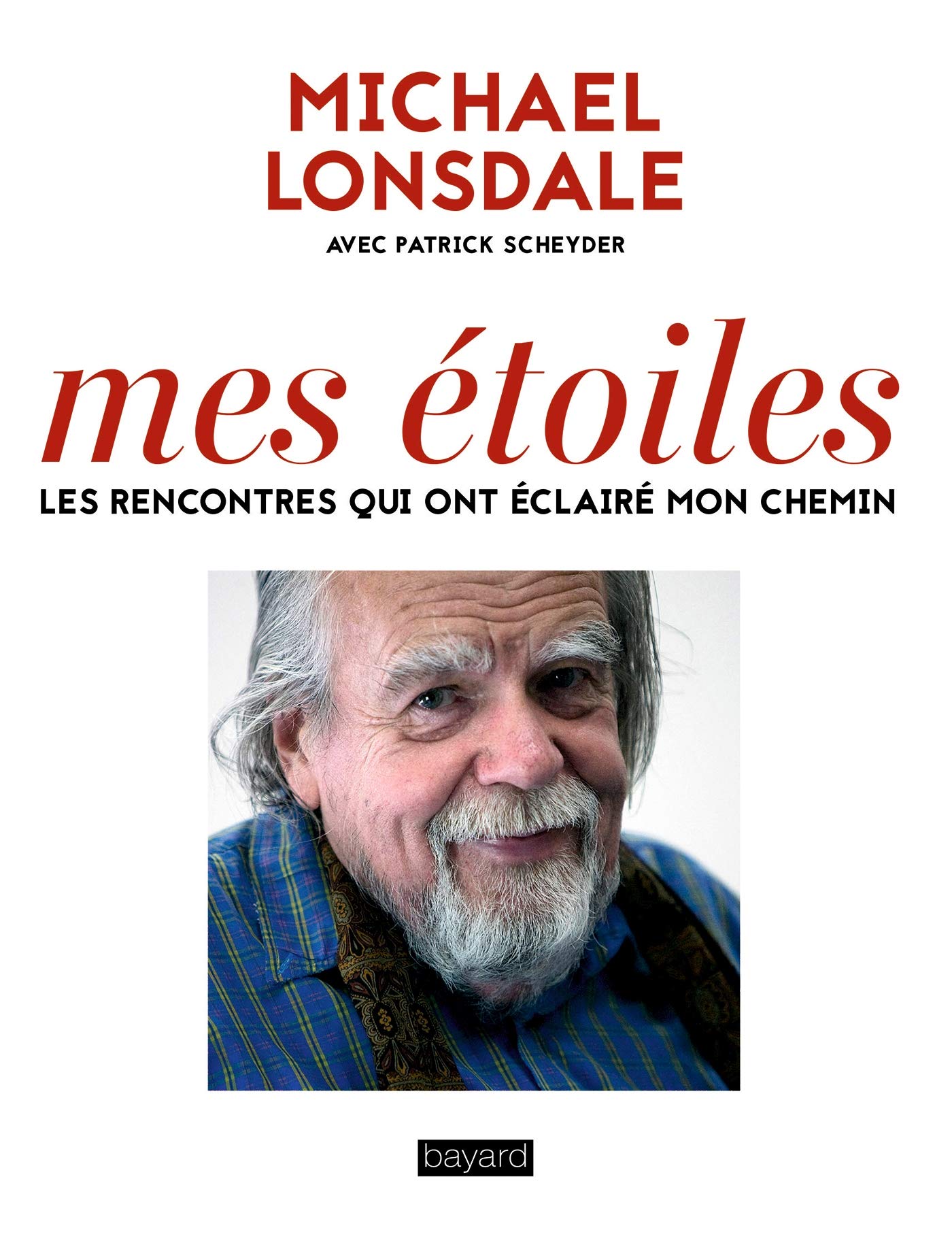 Mes étoiles: Les rencontres qui ont éclairé mon chemin 9782227494879