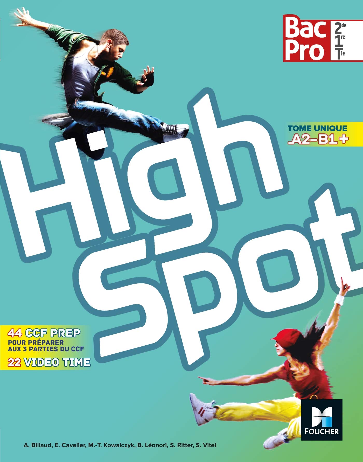 HIGH SPOT Tome unique 2de/1re/Tle Bac Pro - Éd. 2017 - Manuel élève 9782216134687