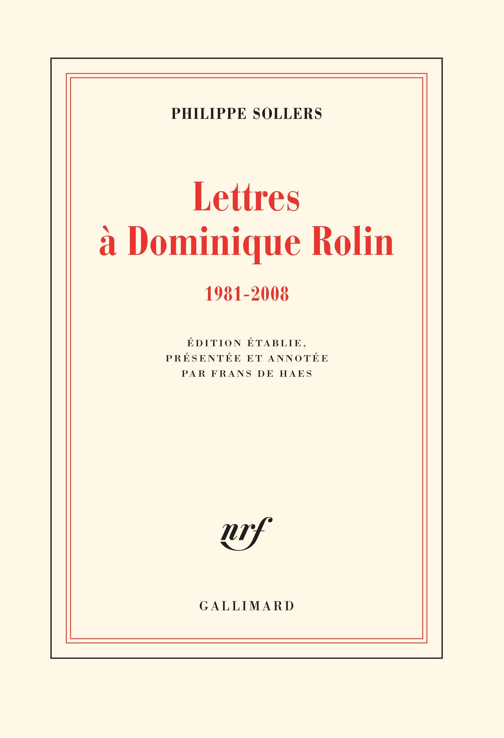 Lettres à Dominique Rolin: (1981-2008) 9782072854521
