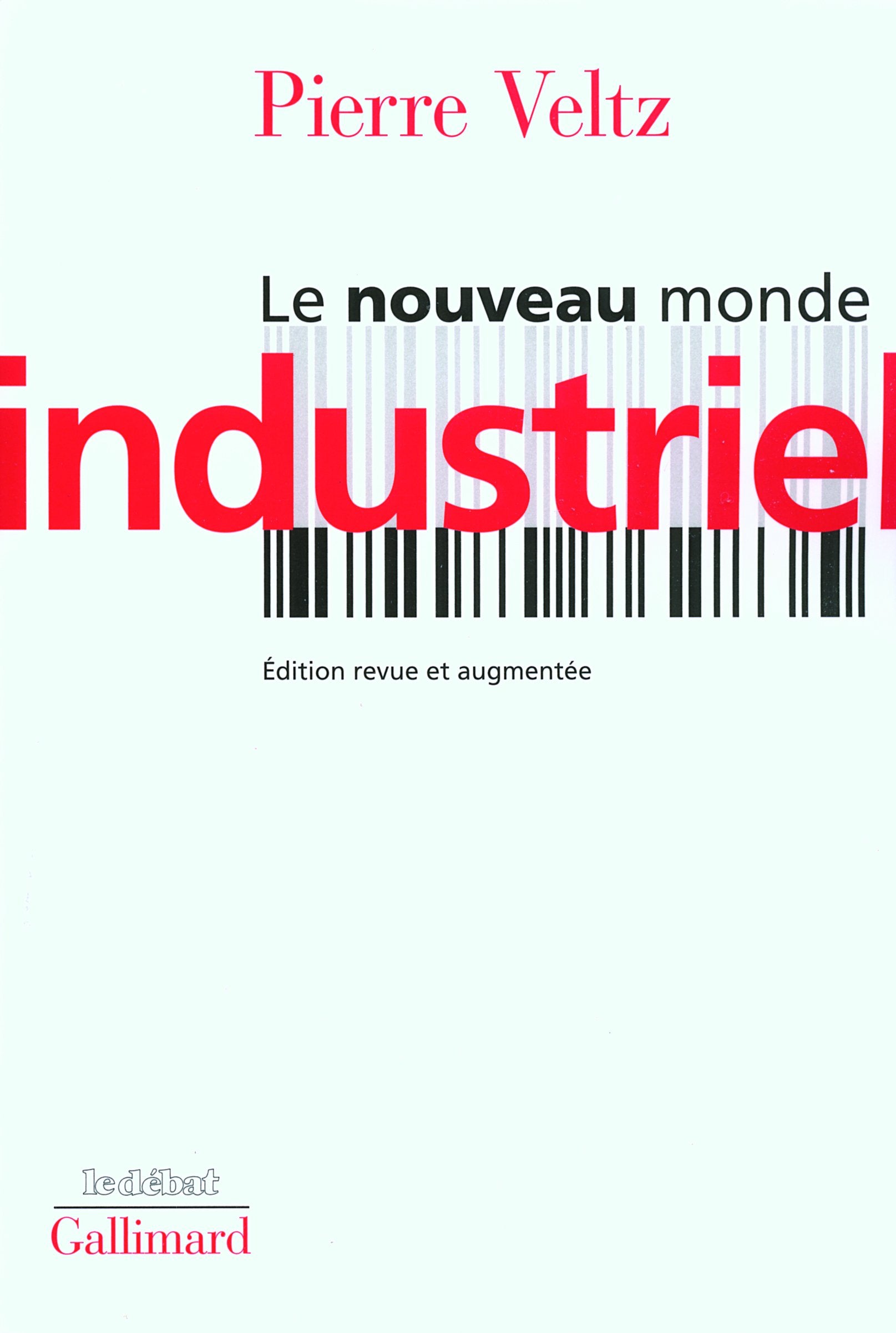 Le nouveau monde industriel 9782070121502