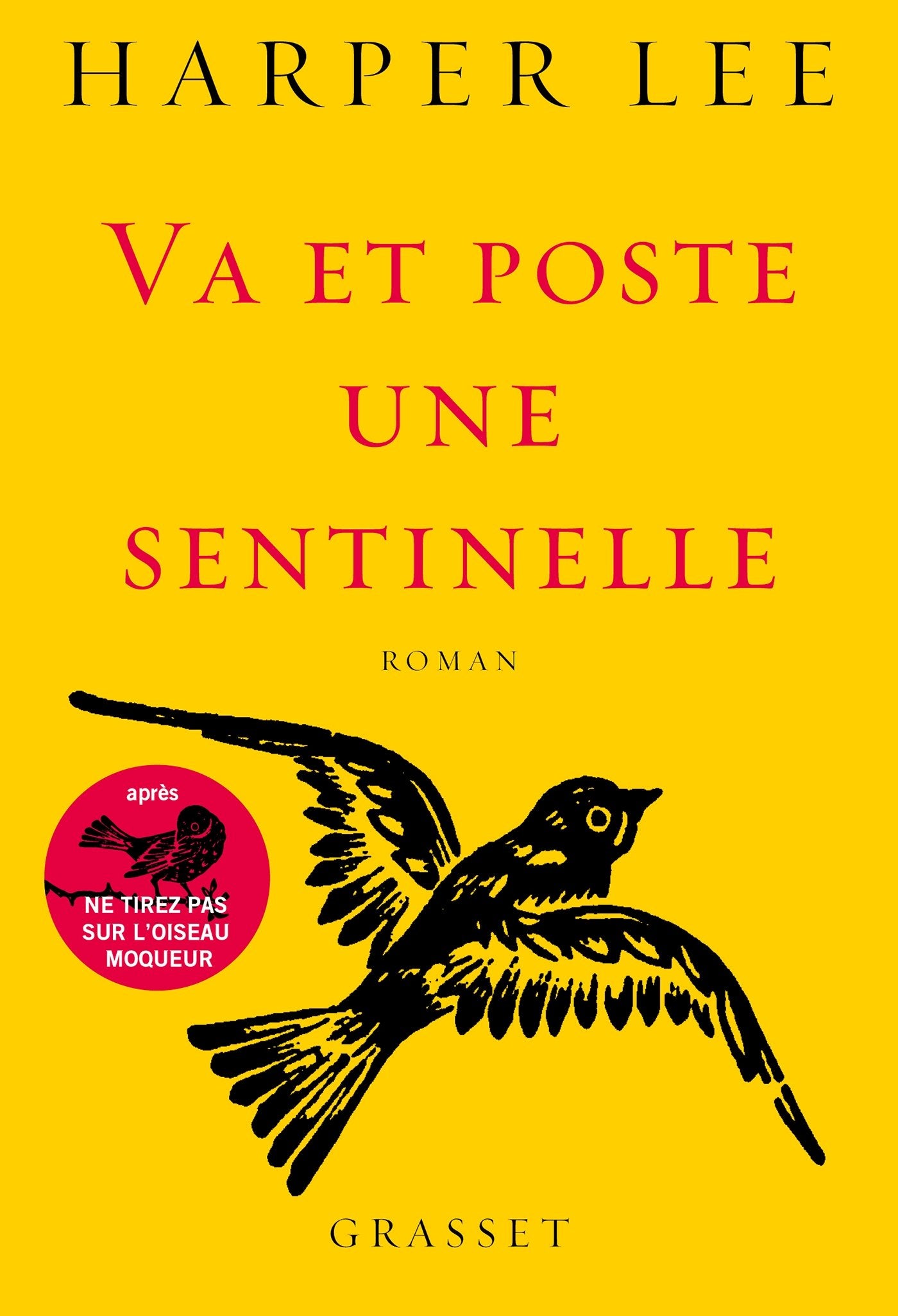 Va et poste une sentinelle: roman traduit de l'anglais (Etats-Unis) par Pierre Demarty 9782246858683