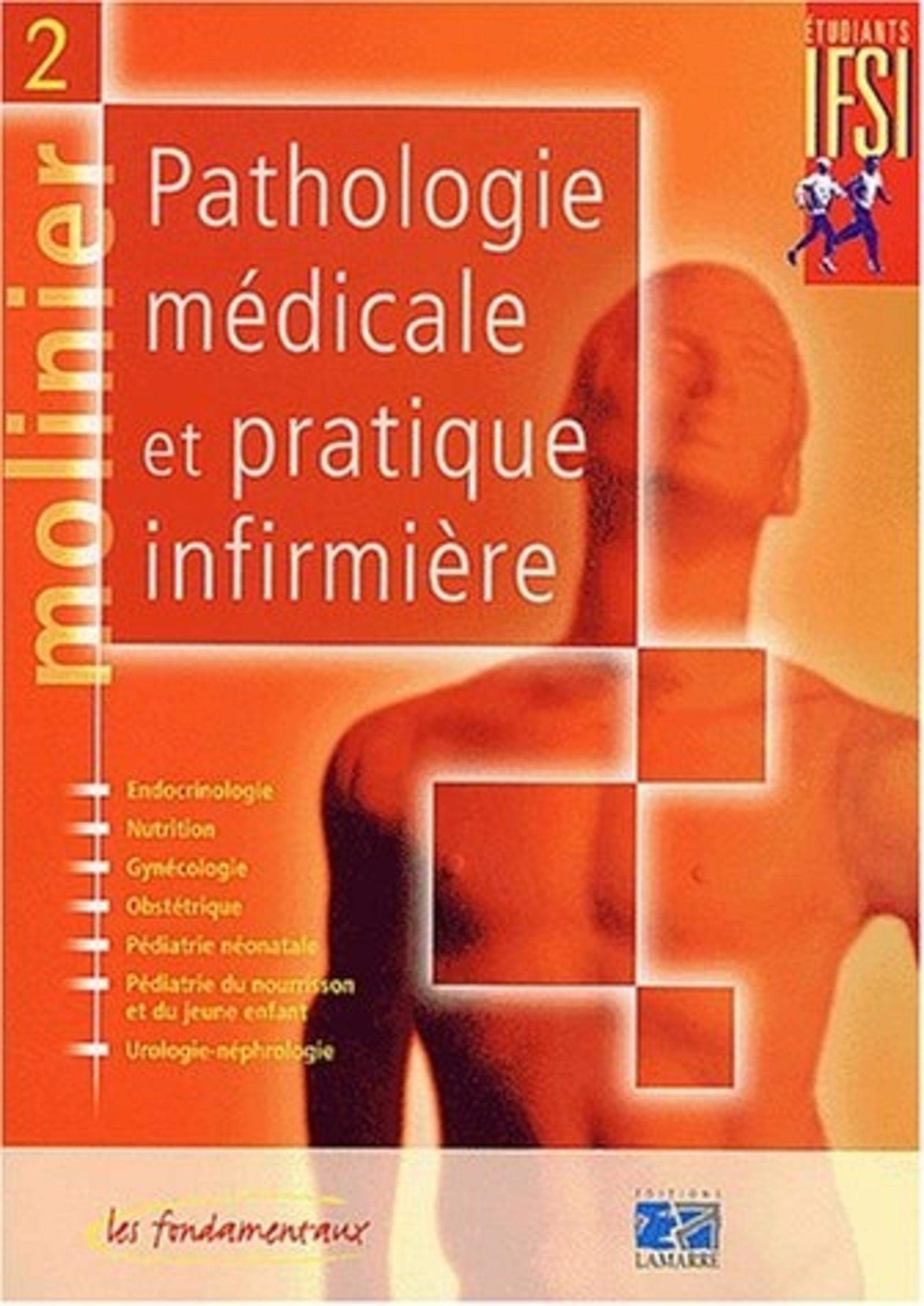 Molinier, tome 2 : Pathologie médicale et pratique infirmière 9782850307683