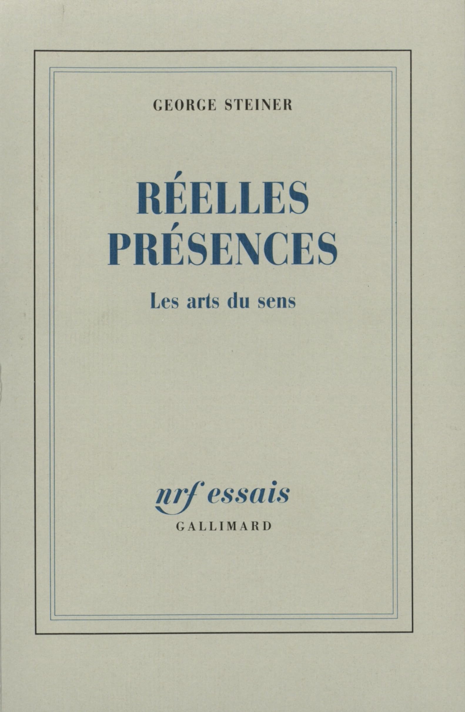 Réelles présences: Les arts du sens 9782070721337