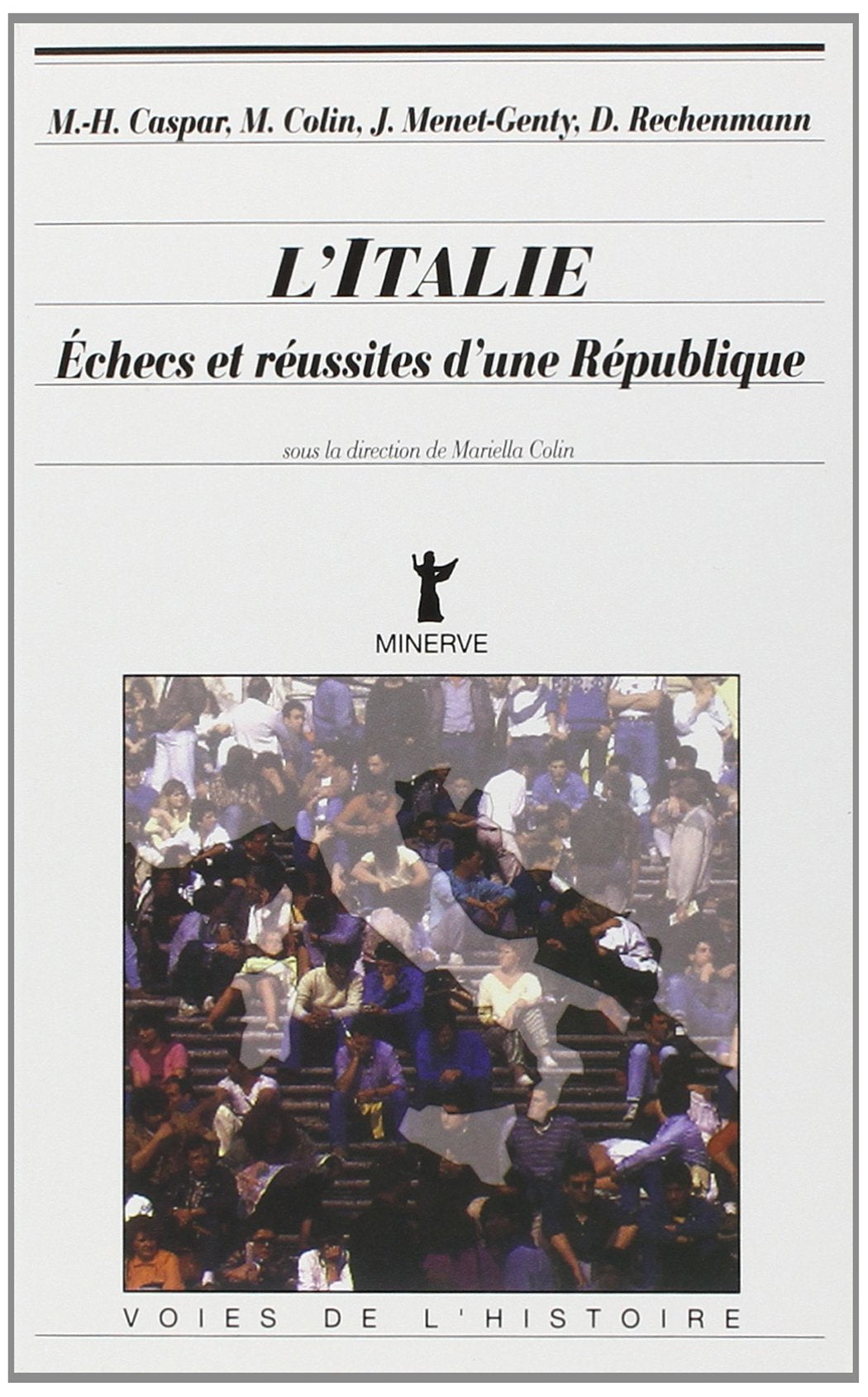 L' Italie, échecs et réussites d'une république 9782869310643