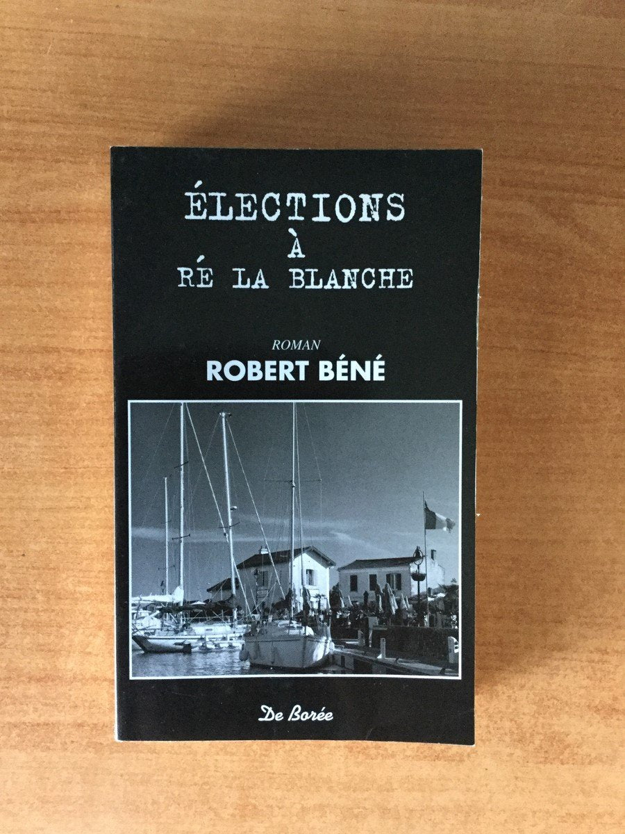 ELECTIONS A RE LA BLANCHE 9782812915345