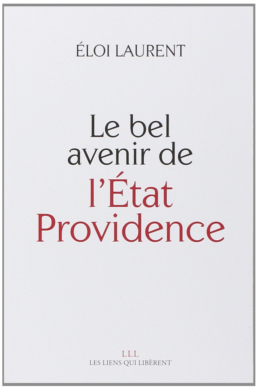 Le bel avenir de l'etat Providence 9791020901231