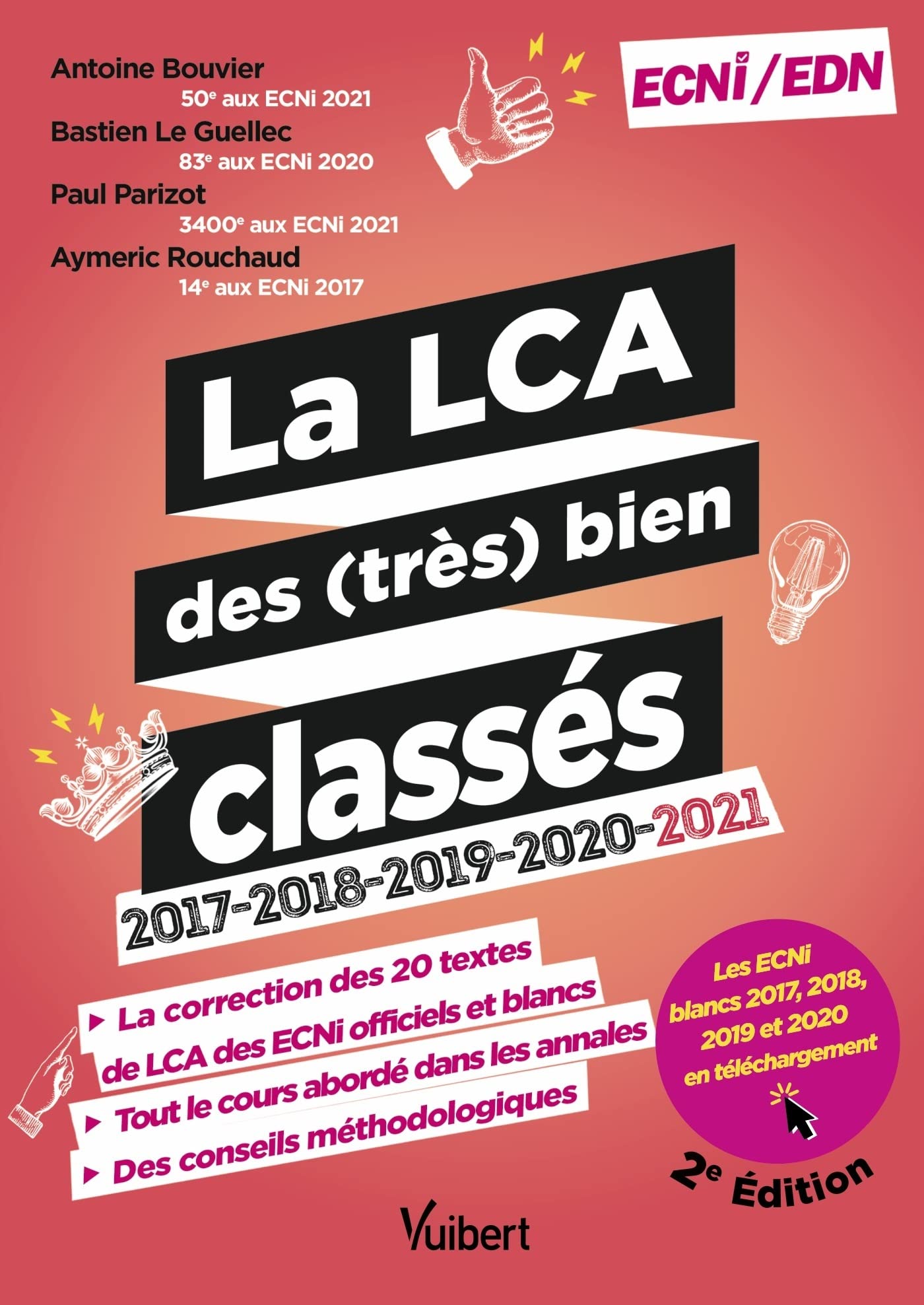 La LCA des (très) bien classés pour les ECNi/EDN: La correction détaillée des annales 2017-2021 et le cours en fiches synthétiques 9782311663037