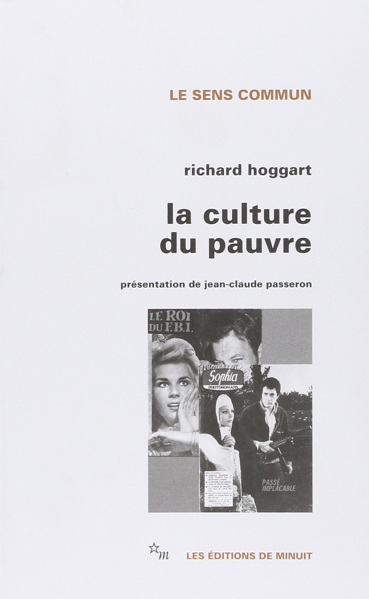 La Culture du Pauvre : Etude sur le style de vie des classes populaires en Angleterre 9782707301178