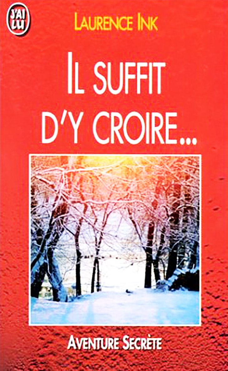 Il suffit d'y croire ! 9782277239772