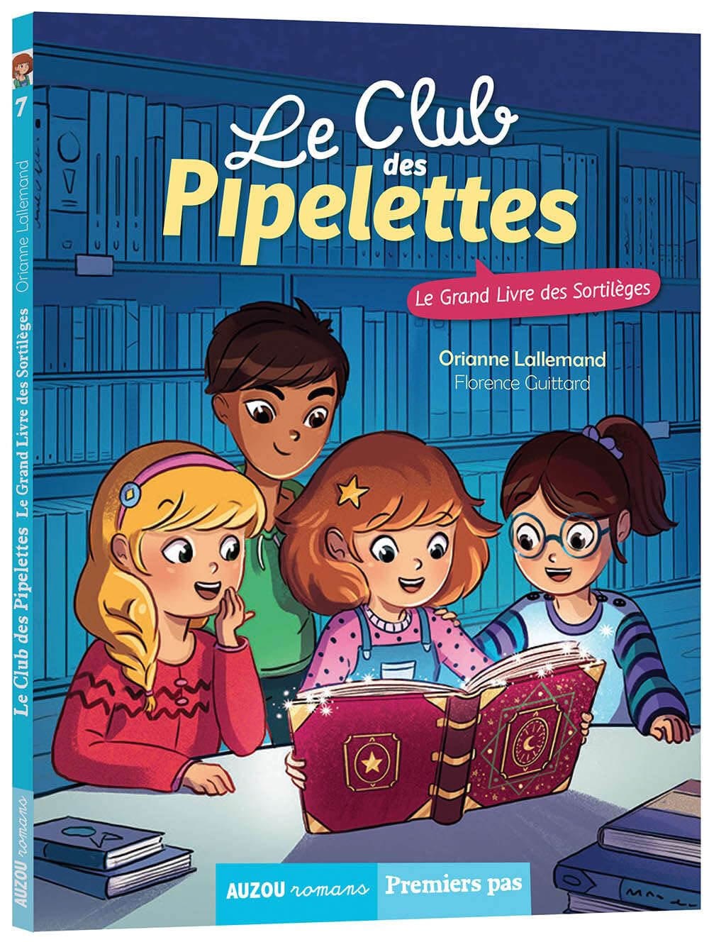 Le club des pipelettes, Tome 7 : Le grand livre des sortilèges 9782733868645