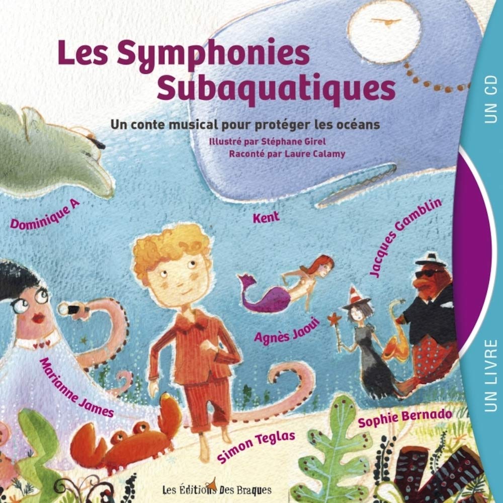 Les symphonies: Un conte musical au coeur des océans 9782918911562