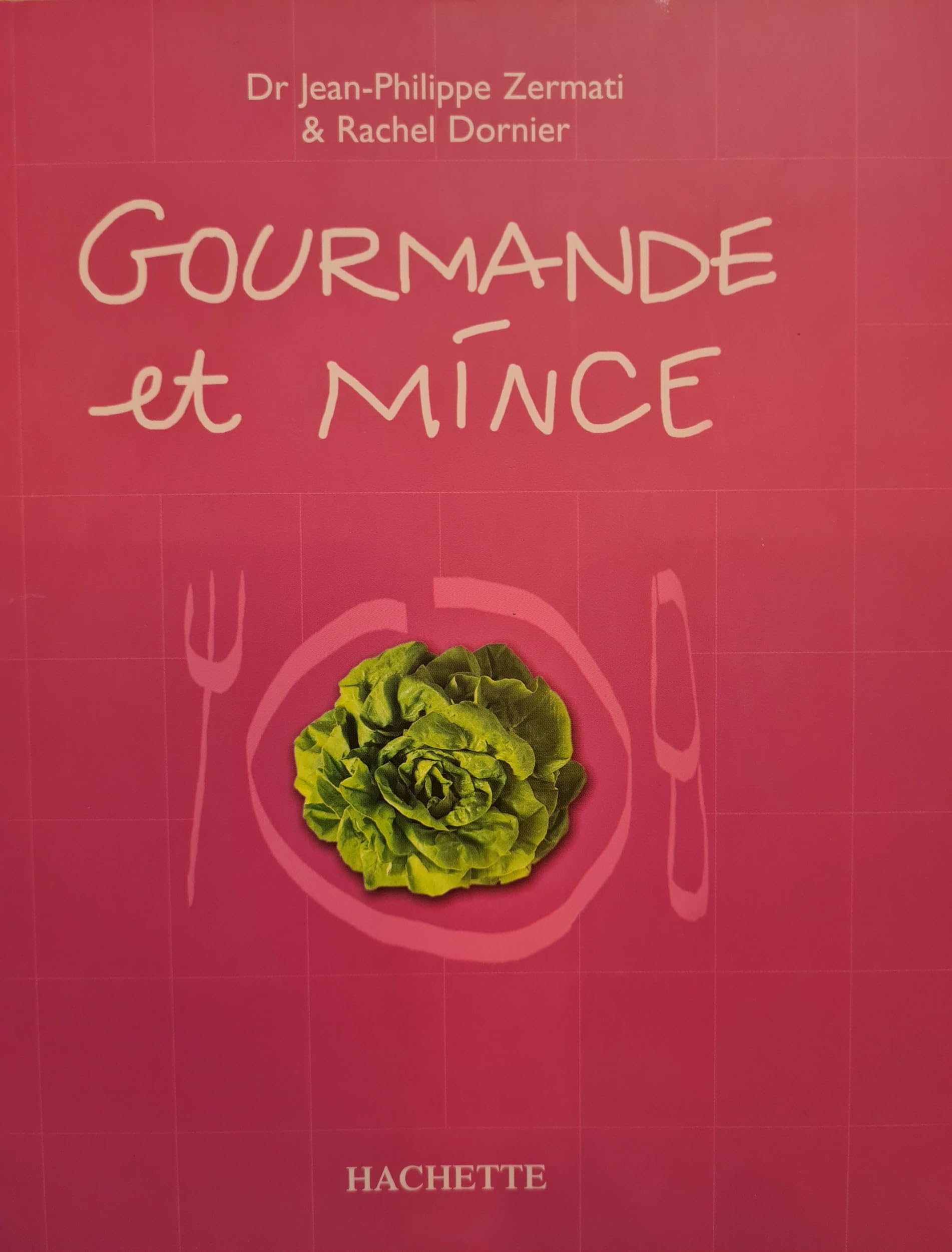 Gourmande et mince 9782012365803