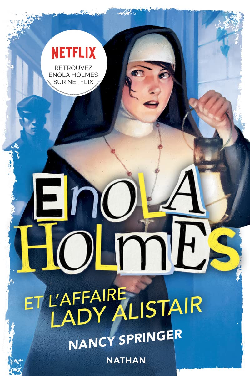 Les enquêtes d'Enola Holmes, tome 2 : L'affaire Lady Alistair 9782095003715