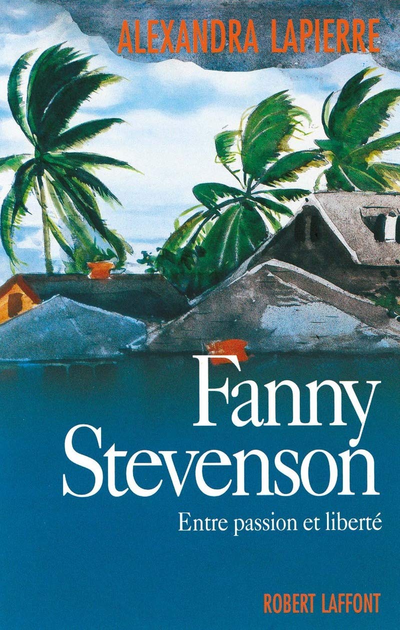 Fanny Stevenson: Entre passion et liberté 9782221058046